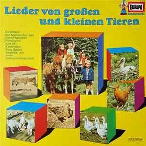 Der Kinderchor Vera Schink, Der Knabenchor Des Norddeutschen Rundfunks - Lieder Von Großen Und Kleinen Tieren FLAC