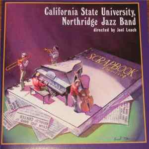 California State University, Northridge Jazz Band Directed By Joel Leach - Scrapbook FLAC