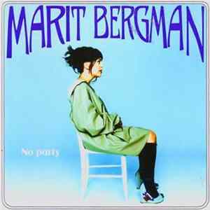 Marit Bergman - No Party FLAC