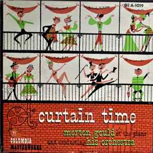 Morton Gould And His Orchestra - Curtain Time FLAC