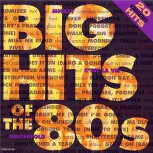 Various - Big Hits Of The 80s FLAC