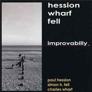 Hession / Wharf / Fell - Improvabilly FLAC