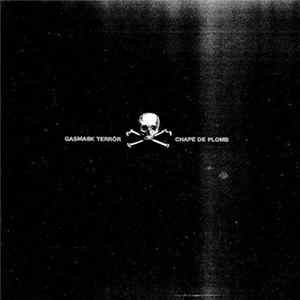 Gasmask Terrör - Chape De Plomb FLAC