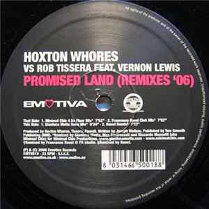 Hoxton Whores Vs Rob Tissera Feat. Vernon Lewis - Promised Land (Remixes '06) FLAC