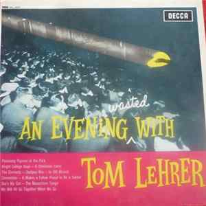 Tom Lehrer - An Evening Wasted With Tom Lehrer FLAC