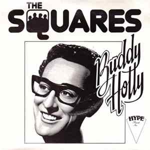The Squares - Buddy Holly FLAC