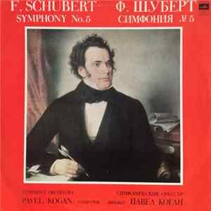 Franz Schubert, Pavel Kogan - Symphony No. 5 B-flat Major, D. 485 FLAC