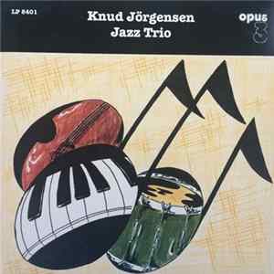 Knud Jörgensen - Knud Jörgensen Jazz Trio FLAC