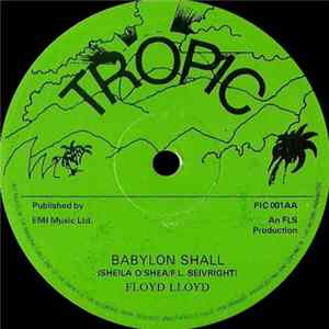 Floyd Lloyd - Babylon Shall / Soulful Lover Baby FLAC