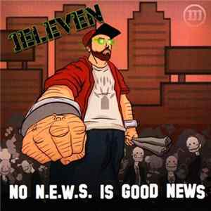 1Eleven - No N.E.W.S. Is Good News FLAC