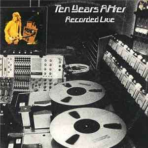 Ten Years After - Recorded Live FLAC
