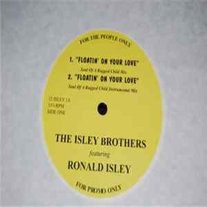 The Isley Brothers Featuring Ronald Isley - Floatin' On Your Love FLAC