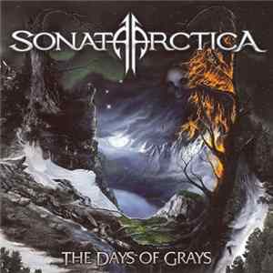 Sonata Arctica - The Days Of Grays FLAC