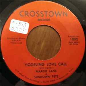 Margie Lane & Sundown Pete - Yodeling Love Call / My Swiss Moonlight Lullaby FLAC