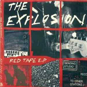 The Explosion - Red Tape E.P. FLAC