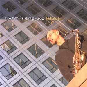 Martin Speake - Hullabaloo FLAC