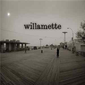 Willamette - Willamette FLAC