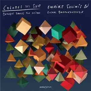 Enrique Solinis, Euskal Barrokensemble - Colores Del Sur FLAC