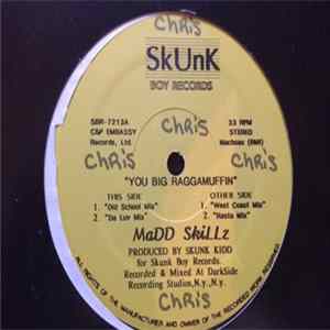 Madd Skillz - You Big Raggamuffin FLAC
