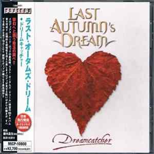 Last Autumn's Dream - Dreamcatcher FLAC