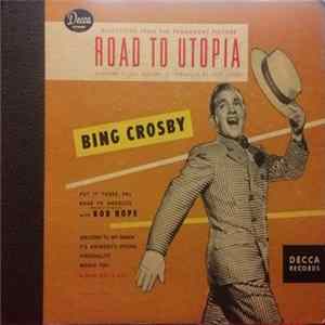 Bing Crosby - Road To Utopia FLAC