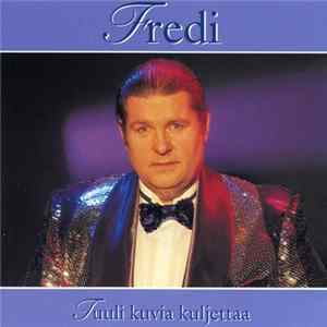 Fredi - Tuuli Kuvia Kuljettaa FLAC