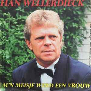 Han Wellerdieck - M'n Meisje Werd Een Vrouw FLAC