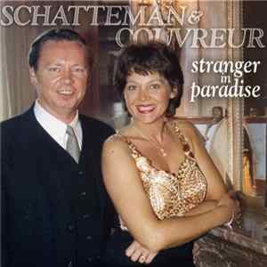 Schatteman & Couvreur - Strangers In Paradise FLAC