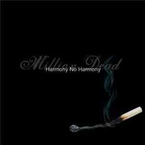Million Dead - Harmony No Harmony FLAC
