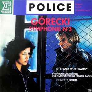 Górecki - Stefania Woytowicz, Symphonieorchester Des Sudwestfunks-Baden-Baden, Ernest Bour - Police (Symphonie N° 3) FLAC