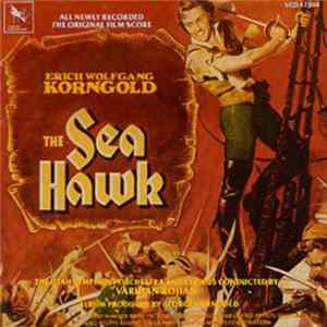 Erich Wolfgang Korngold - The Sea Hawk FLAC