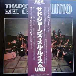 Thad Jones / Mel Lewis & UMO - Thad Jones, Mel Lewis & UMO FLAC