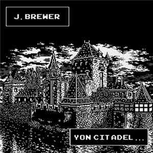 J. Brewer - Yon Citadel... FLAC