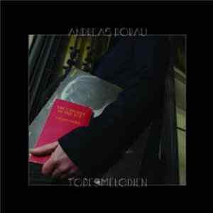 Andreas Dorau - Todesmelodien FLAC