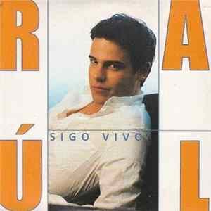 Raúl - Sigo Vivo FLAC