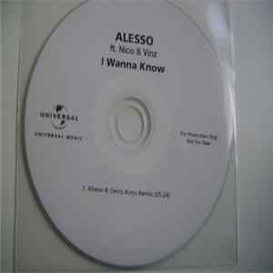Alesso Ft. Nico & Vinz - I Wanna Know FLAC