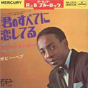 Bobby Hebb - I Love Everything About You / Some Kind Of Magic FLAC