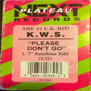 K.W.S. - Please Don't Go FLAC