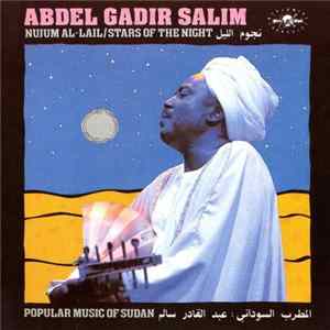 Abdel Gadir Salim - Nujum Al-Lail / Stars Of The Night FLAC