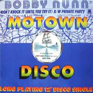 Bobby Nunn - Don't Knock It (Until You Try It) B/W Private Party FLAC