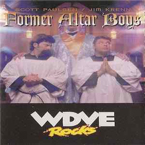 Scott Paulsen / Jim Krenn - Former Altar Boys FLAC