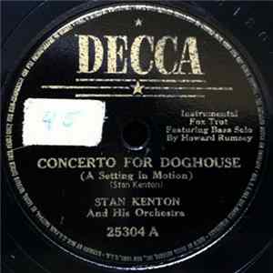 Stan Kenton And His Orchestra - Concerto For Doghouse (A Setting In Motion) / Reed Rapture FLAC
