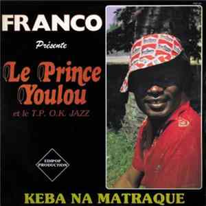 Le Prince Youlou et Le T.P.O.K. Jazz - Keba Na Matraque FLAC