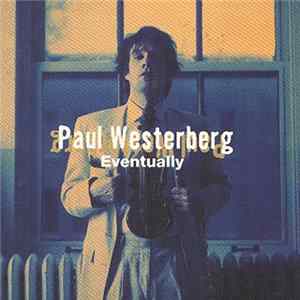 Paul Westerberg - Eventually FLAC