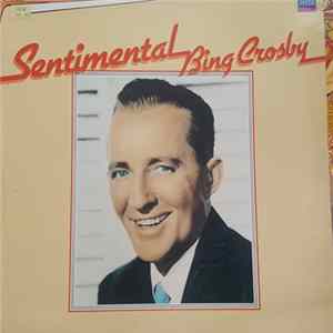 Bing Crosby - Sentimental FLAC