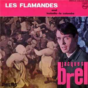 Jacques Brel - Les Flamandes FLAC