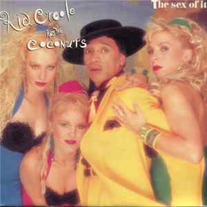Kid Creole And The Coconuts - The Sex Of It FLAC
