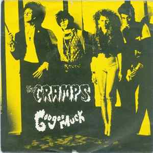 The Cramps - Goo Goo Muck FLAC