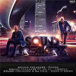 Sound Freakerz - #D2BD / Fighter / Drop It Down FLAC