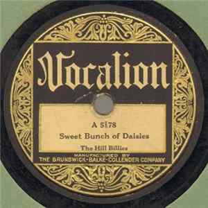 The Hill Billies - Sweet Bunch Of Daisies / Daisies Won’t Tell FLAC